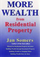 More Wealth From Residential Property 0958567255 Book Cover