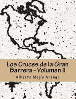 Los Cruces de la Gran Barrera: Seccion 2 1721899669 Book Cover