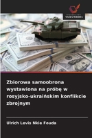 Zbiorowa samoobrona wystawiona na próbe w rosyjsko-ukrainskim konflikcie zbrojnym (Polish Edition) 6208651271 Book Cover