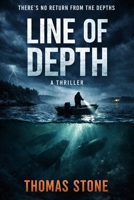 Line of Depth: A Fishing Thriller on the Dark Waters of the Great Lakes B0GH25YGFS Book Cover