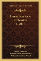 Journalism As A Profession 1166169251 Book Cover