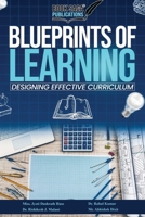 Blueprints of Learning: Designing Effective Curriculum 9367263872 Book Cover