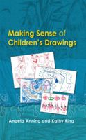 Making Sense of Children's Drawings 0335212654 Book Cover