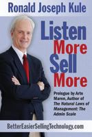 Listen More, Sell More 1482625466 Book Cover