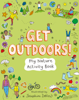 Get Outdoors! Activity Book: My Nature Activity Book 1789561663 Book Cover