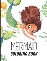 Mermaid Coloring Book: Mermaid coloring book for kids ages 4-8 | Over 50 unique Coloring pages B09G9FXFLG Book Cover