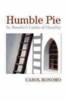 Humble Pie: St. Benedict's Ladder of Humility 0819219606 Book Cover