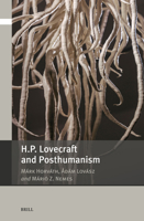 H.P. Lovecraft and Posthumanism (Critical Posthumanisms) 9004754822 Book Cover