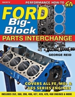 Ford Big-Block Parts Interchange 1613257376 Book Cover