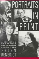Portraits in Print: A Collection of Profiles and the Stories Behind Them 0231072279 Book Cover