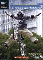 Extreme Sports Stars (High Interest Books) 1439525757 Book Cover