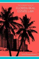 Essentials of Florida Real Estate Law 1594602395 Book Cover