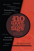 No More Hashtags Remembrance and Reflections 1984518585 Book Cover