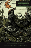 Anarchism in Latin America 1849352828 Book Cover