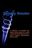 Simply smoke 153369611X Book Cover