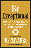 Be Exceptional: Master the Five Traits That Set Extraordinary People Apart - Library Edition 0063113473 Book Cover