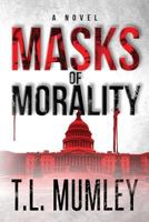 Masks of Morality 0692883029 Book Cover