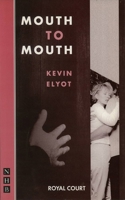 Mouth to Mouth 1854596179 Book Cover