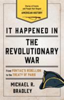 It Happened in the Revolutionary War 1493037226 Book Cover