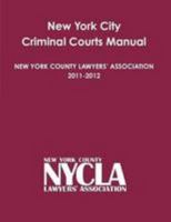 New York City Criminal Courts Manual 1105201627 Book Cover