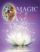 Magic of Divine Love 1482837838 Book Cover
