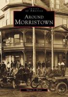 Around Morristown 073850923X Book Cover
