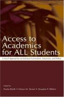 Access To Academics for All Students: Critical Approaches To Inclusive Curriculum, Instruction, and Policy 0805841660 Book Cover