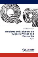 Problems and Solutions on Modern Physics and Electronics: Physics 3846503770 Book Cover