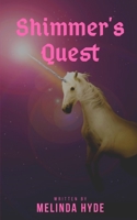 Shimmer's Quest 1798483696 Book Cover