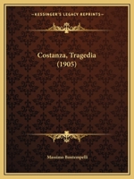 Costanza, Tragedia (1905) 1120183073 Book Cover