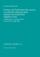 Formen Und Funktionen Des Layouts in Arabischen Manuskripten Anhand Von Abschriften Religioser Texte: Al-Busiris Burda, Al-Gazulis Dala'il Und Die Sif 3447106700 Book Cover