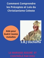 Comment Comprendre les Préceptes et Loi du Christianisme Céleste 2958721647 Book Cover