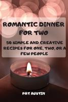 Romantic Dinner for Two 1803502746 Book Cover