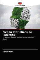 Fiction et frictions de l'identité 6203372439 Book Cover