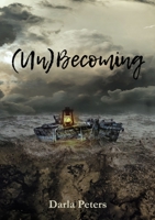 (Un)Becoming 140033280X Book Cover