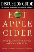 Discussion Guide for Hot Apple Cider: Words to Stir the Heart and Warm the Soul 1927692385 Book Cover