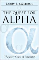 The Quest for Alpha: The Holy Grail of Investing 0470926546 Book Cover
