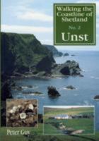 Walking the Coastline of Shetland: The Island of Unst 1898852766 Book Cover