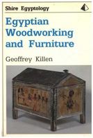 Egyptian Woodworking and Furniture (Shire Egyptology) 0747802394 Book Cover