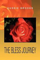 The Bless Journey 1441537368 Book Cover
