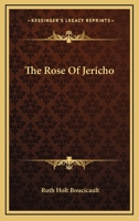 The Rose Of Jericho 1144827213 Book Cover