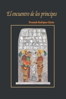 El encuentro de los príncipes: Al rescate de los reinos ensombrecidos (La saga Maya) (Spanish Edition) B08HGNS1Q1 Book Cover