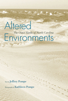 Altered Environments: The Outer Banks of North Carolina 1570039232 Book Cover