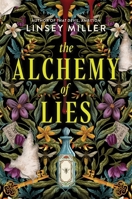 The Alchemy of Lies 0063388685 Book Cover