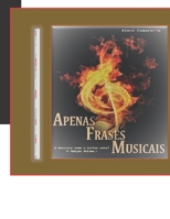 Apenas Frases Musicais 856411903X Book Cover