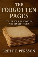 Forgotten Page : Tales Born, Forgotten, and Found Again 1964793661 Book Cover