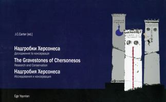The Gravestones of Chersonesos: Research and Conservation B007AM6MIK Book Cover