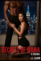 Secrets of Hana: Before giving herself to Hunter, she learned to master pain with pleasure B0FJ78PSY3 Book Cover