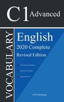 English C1 Advanced Vocabulary 2020 Complete Revised Edition: Words You Should Know to Pass all C1 Advanced English Level Tests and Exams (Ingles C1) 8413263581 Book Cover