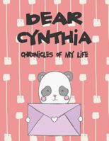 Dear Cynthia, chronicles of my life: A Girl's Thoughts 1724119419 Book Cover